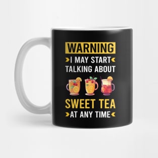 Warning Sweet Tea Mug